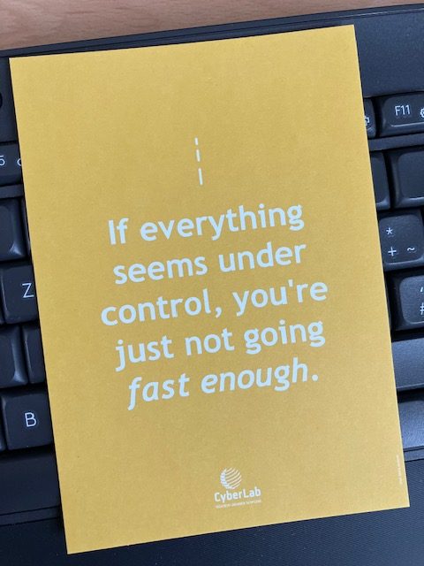Postkarte mit Titel "If everything seems under control, you're just not going fast enough."